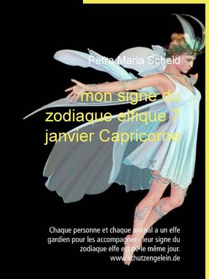 cover image of mon signe du zodiaque elfique 7 janvier Capricorne
